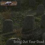 Bring Out Your Dead